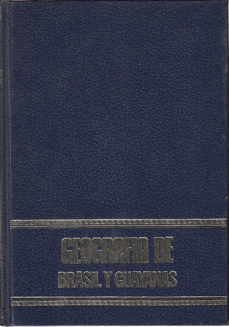 GEOGRAFÍA. BRASIL Y GUAYANAS