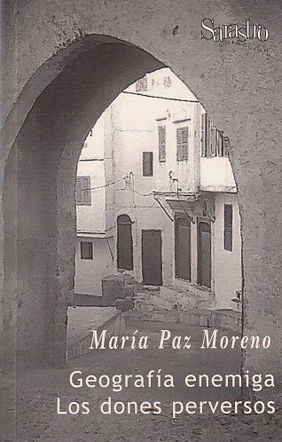 GEOGRAFÍA ENEMIGA. LOS DONES PERVERSOS
