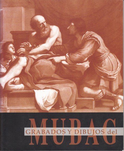 GRABADOS Y DIBUJOS DEL MUBAG