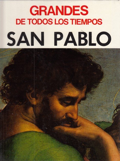 GRANDES DE TODOS LOS TIEMPOS. SAN PABLO.