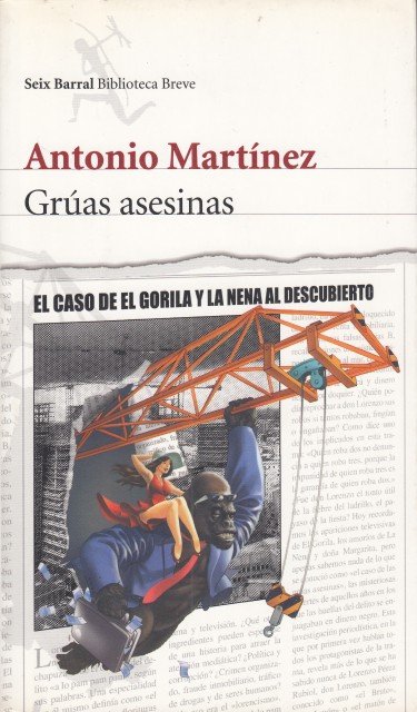 GRUAS ASESINAS. EL CASO DE EL GORILA Y LA NENA …