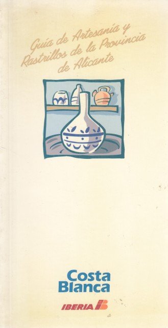 GUÍA DE ARTESANÍA Y RASTRILLOS DE LA PROVINCIA DE ALICANTE | Immagine principale