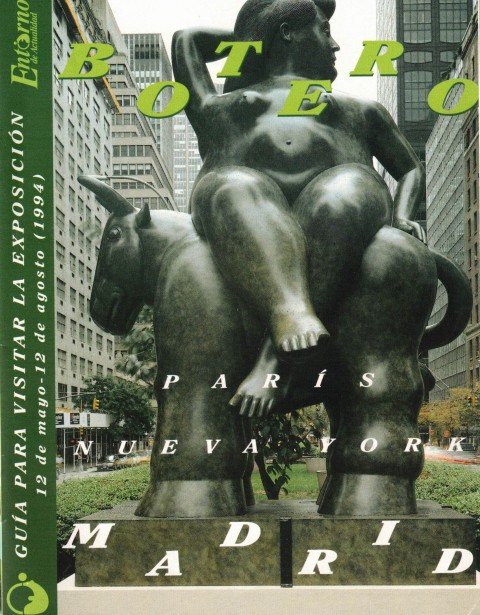 GUIA PARA VISITAR LA EXPOSICIÓN. BOTERO. MADRID. PARIS. NUEVA YORK | Immagine principale