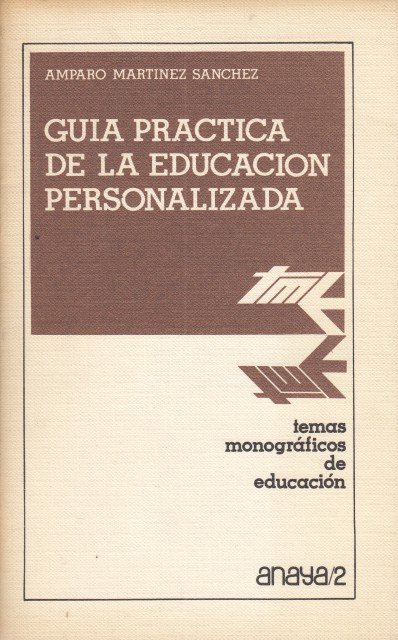 GUIA PRACTICA DE LA EDUCACION PERSONALIZADA