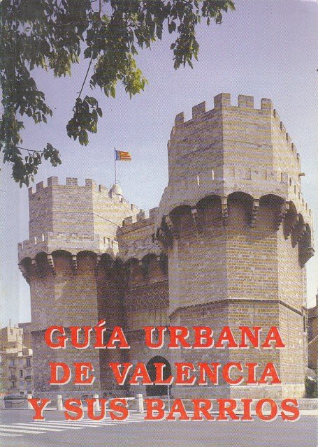 GUIA URBANA DE VALENCIA Y SUS BARRIOS