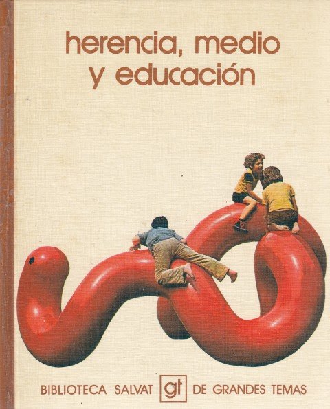 Herencia, medio y educación