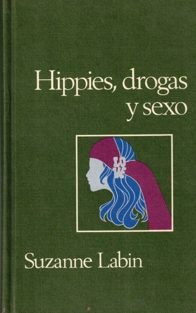 Hippies, drogas y sexo