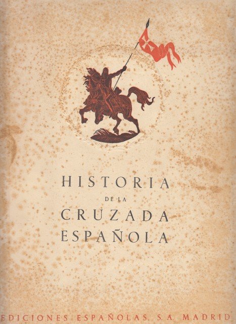 HISTORIA DE LA CRUZADA ESPAÑOLA VOL VII. TOMO XXX | Immagine principale