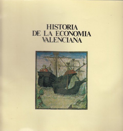 HISTORIA DE LA ECONOMIA VALENCIANA