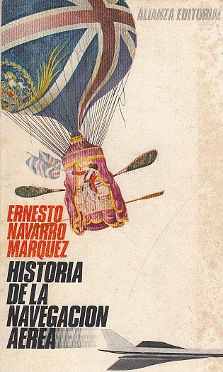 HISTORIA DE LA NAVEGACIÓN AÉREA