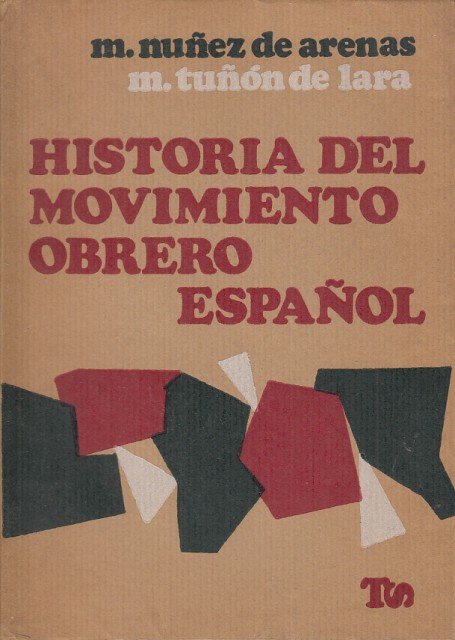 HISTORIA DEL MOVIMIENTO OBRERO ESPAÑOL | Immagine principale