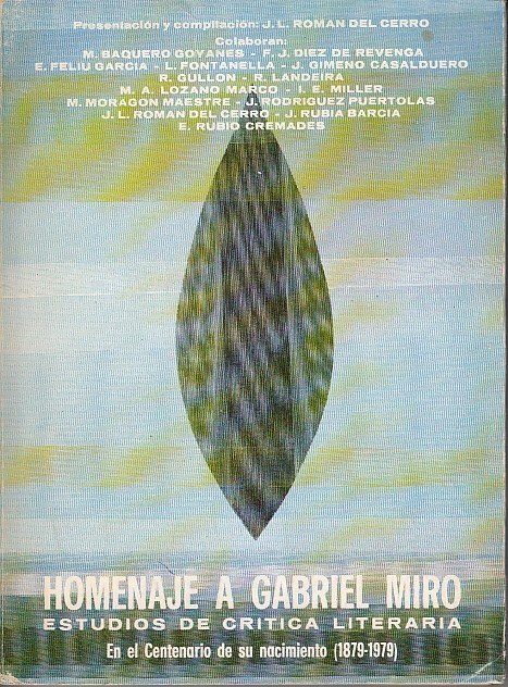 HOMENAJE A GABRIEL MIRÓ: ESTUDIOS DE CRÍTICA LITERARIA (En el …
