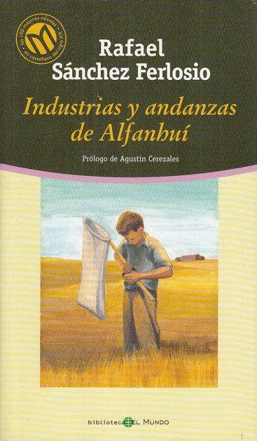 INDUSTRIAS Y ANDANZAS DE ALFANHUÍ | Immagine principale