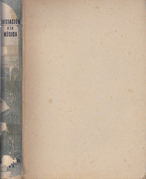 INICIACION A LA MUSICA. PARA LOS AFICIONADOS A LA MUSICA …