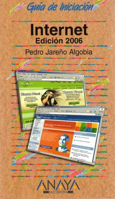 INTERNET. GUÍA DE INICIACIÓN. EDICIÓN 2006