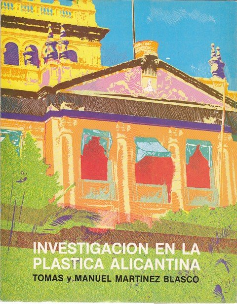 INVESTIGACIÓN EN LA PLÁSTICA ALICANTINA