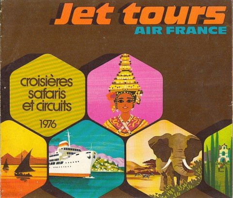 JET TOURS AIR FRANCE. CROISIERES, SAFARIS ET CIRCUITS 1976