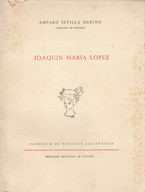 JOAQUIN MARIA LOPEZ