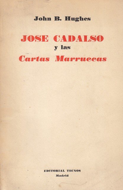 JOSE CADALSO Y LAS CARTAS MARRUECAS