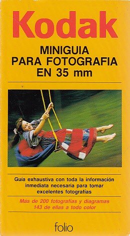 KODAK. MINIGUÍA PARA FOTOGRAFÍA EN 35 mm
