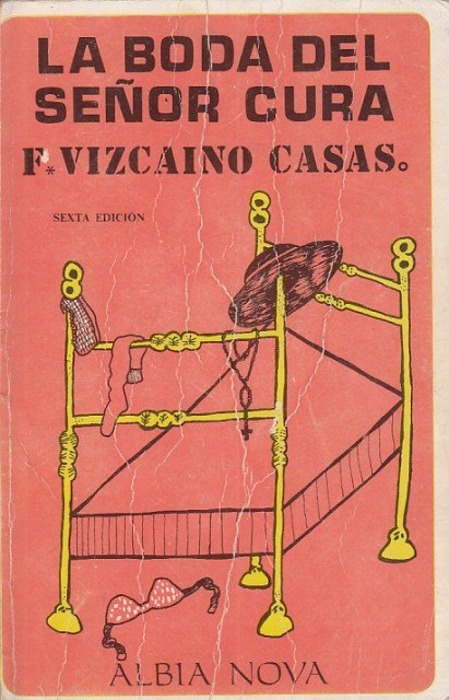 LA BODA DEL SEÑOR CURA.