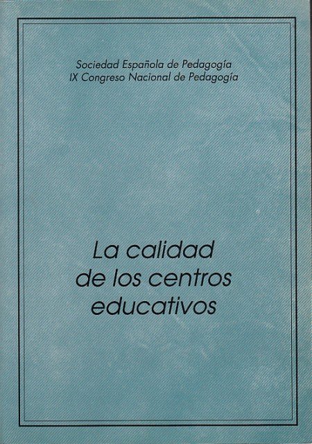 LA CALIDAD DE LOS CENTROS EDUCATIVOS (La teoría pedagógica y … | Immagine principale