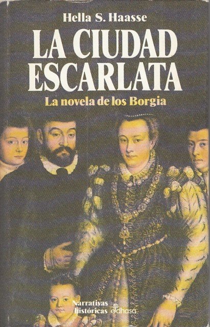 LA CIUDAD ESCARLATA. LA NOVELA DE LOS BORGIA | Immagine principale