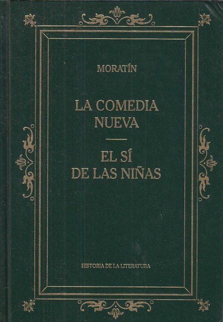 LA COMEDIA NUEVA. EL SÍ DE LAS NIÑAS | Immagine principale