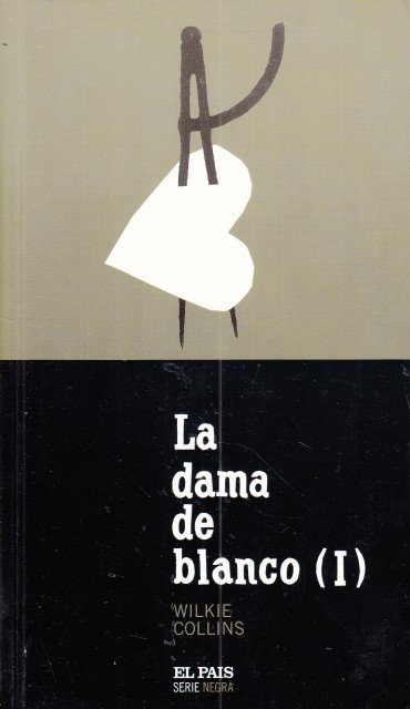 LA DAMA DE BLANCO. I