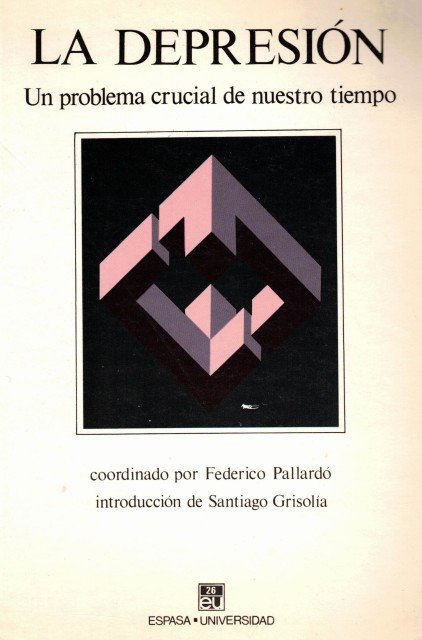 La depresión (Un problema crucial de nuestro tiempo)