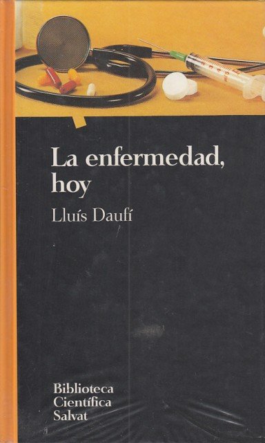 LA ENFERMEDAD, HOY