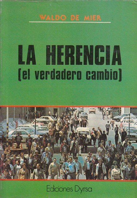 La Herencia. El verdadero cambio