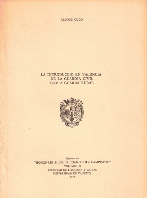 LA INTRODUCCIO EN VALENCIA DE LA GUARDIA CIVIL COM A …