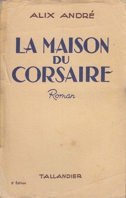 LA MAISON DU CORSAIRE