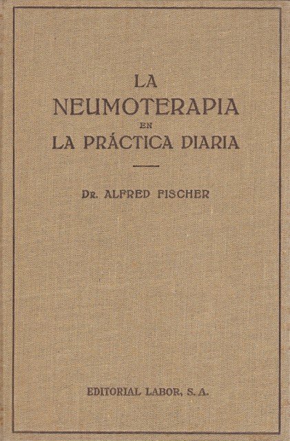 LA NEUMOTERAPIA EN LA PRÁCTICA DIARIA