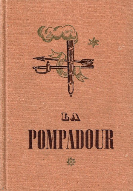 LA POMPADOUR (FAVORITA REAL)
