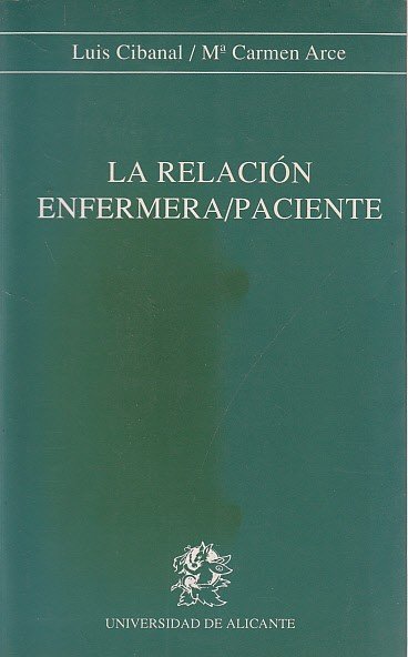 LA RELACIÓN ENFERMERA/PACIENTE