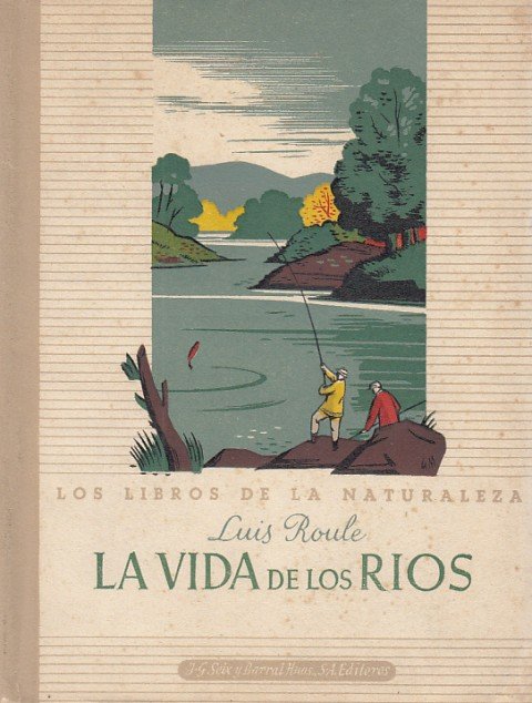 LA VIDA DE LOS RIOS