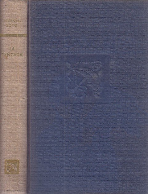 LA ZANCADA. (UNOS MESES EN LA VIDA DE UNA FAMILIA)