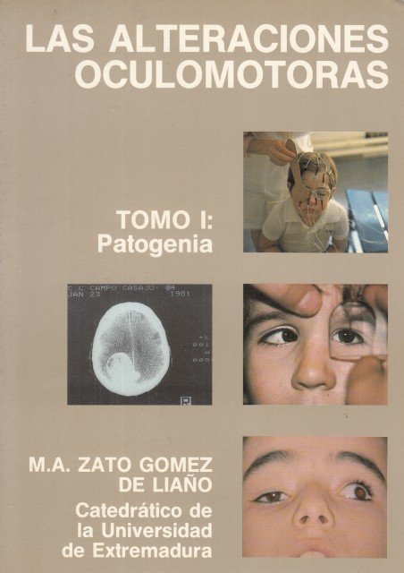 LAS ALTERACIONES OCULOMOTORAS. TOMO I: PATOGENIA | Immagine principale