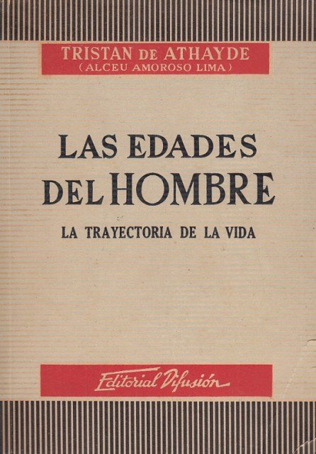 LAS EDADES DEL HOMBRE. LA TRAYECTORIA DE LA VIDA