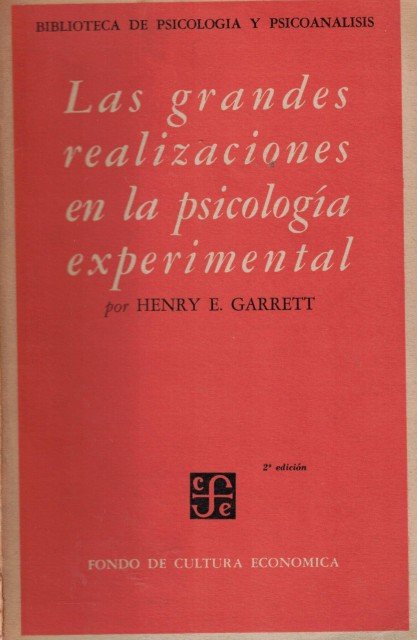 LAS GRANDES REALIZACIONES EN LA PSICOLOGIA EXPERIMENTAL