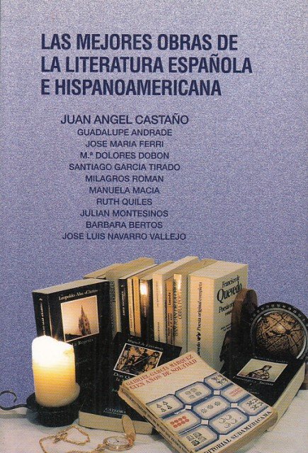 Las mejores obras de la literatura española e hispanoamericana