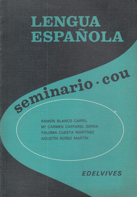 LENGUA ESPAÑOLA (Seminario. Cou)