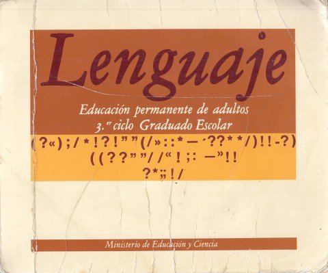 LENGUAJE. EDUCACIÓN PERMANENTE DE ADULTOS 3er CICLO. GRADUADO ESCOLAR