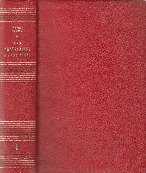 Les chatelaines d'East Lynne I