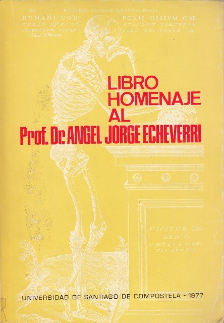 LIBRO HOMENAJE AL PROFESOR Dr. ANGEL JORGE ECHEVERRI