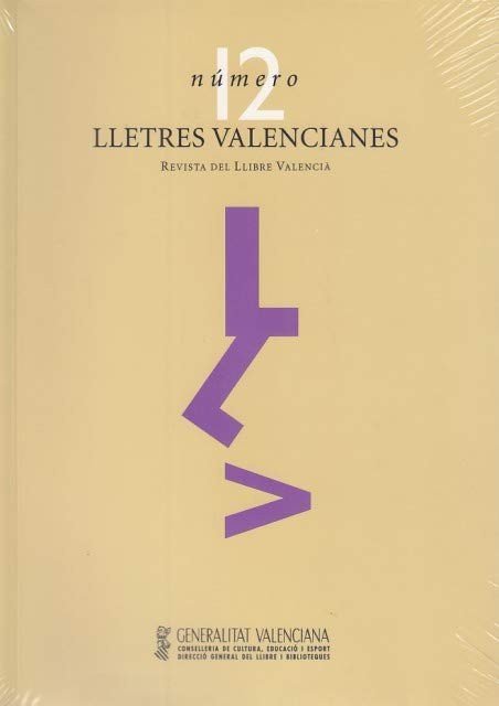 LLETRES VALENCIANES. Nº 12. REVISTA DEL LLIBRE VALENCIA. FOUCAULT PER …