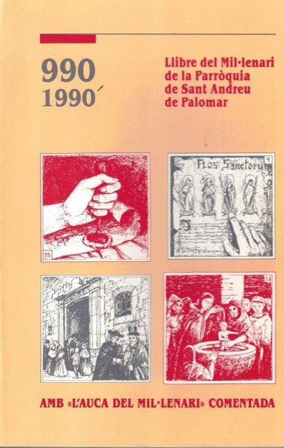 LLIBRE DEL MIL.LENARI DE LA PARROQUIA DE SANT ANDREU DE PALOMAR