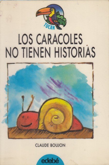 Los caracoles no tienen historias